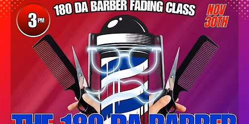 The 180 Da Barber Fading Class