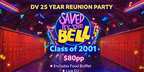 DV 25 Year Reunion Party | Class of 2001