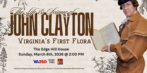 The Life & Science of John Clayton: Virginia's First Flora