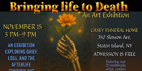 Bringing Life To Death: An Art Exhibition