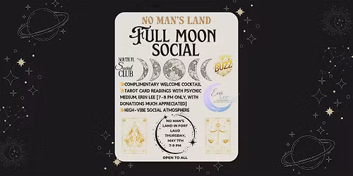 No Man's Land Full Moon Social \u2728