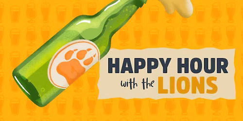 Happy Hour with the Lions