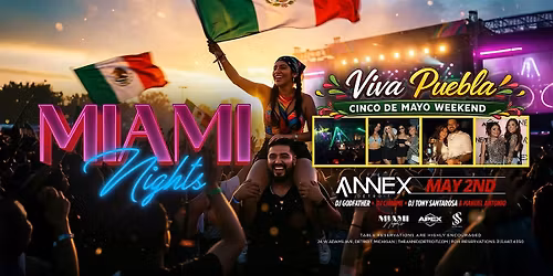 Miami Nights Presents: Viva Puebla Cinco De Mayo Weekend on May 2!
