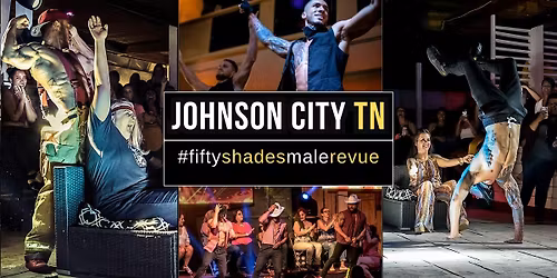 Johnson City TN | Shades of Men Live