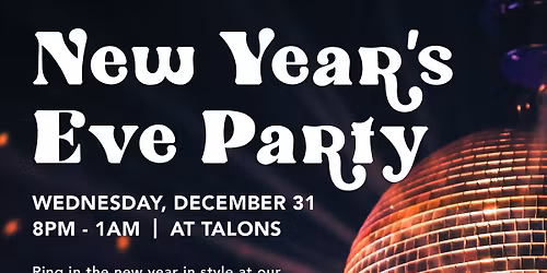 New Year's Eve Party at Talons