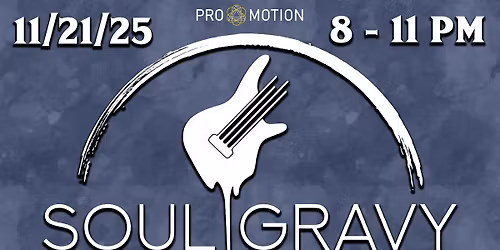 Soul Gravy @ The Road House Lounge