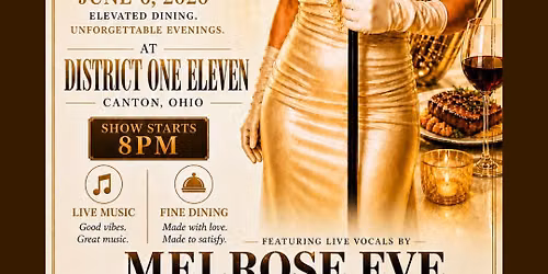 Saturday Night Vibe & Dine Series: Featuring Melrose Eve