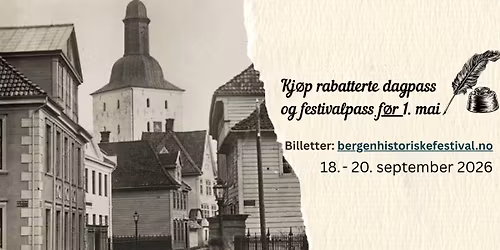 Bergen Historiske Festival 2026