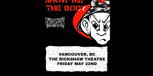 Show Me The Body w\/ Ingrown - Vancouver