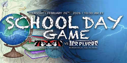 School Day Game - Mayhem vs. Ice Flyers