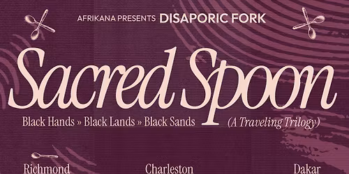 Afrikana presents TASTE OF LIBERATION: FAMILY DINNER