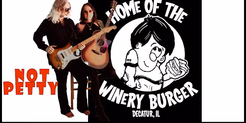Not Petty at The Winery | Decatur, IL | Tom Petty Music & More