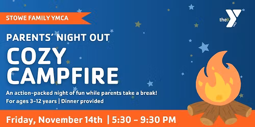 Cozy Campfire Parents' Night Out at the Stowe Family YMCA