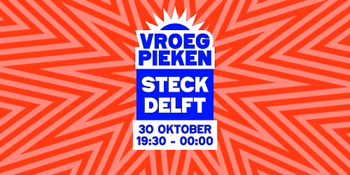Vroeg Pieken \/\/ STECK \/\/ Delft