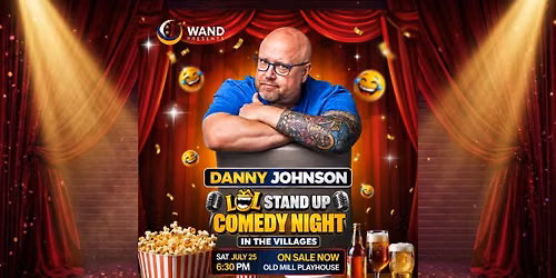Wand Presents..."LOL" Comedy Night w Danny Johnson