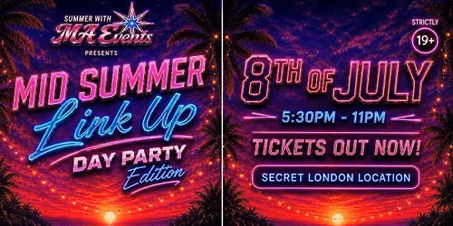 \u2018MIDSUMMER LINKUP\u2019 : DAY PARTY EDITION