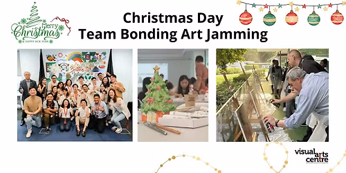 [Special Workshop] Christmas Day Team Bonding Art Jamming