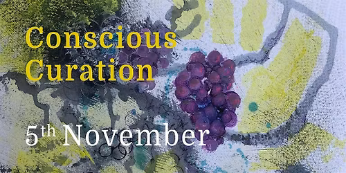 Conscious Curation 2025