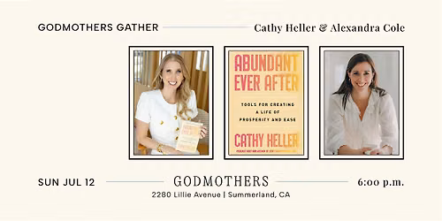 Godmothers Gather: Cathy Heller & Alexandra Cole