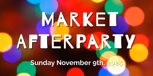 Market Afterparty