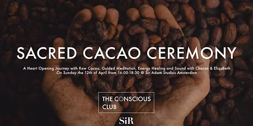 Sacred Cacao Ceremony \u0e51 Guided Meditation, Energy Healing, Sharing Circle and Sound