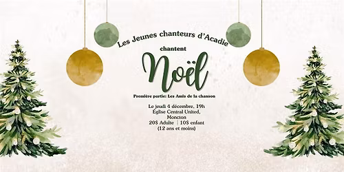 Concert de No\u00ebl des Jeunes Chanteurs d'Acadie