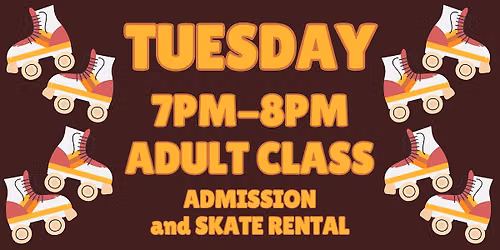 Adult Skating Class for All Levels with Practice and Skill Building
