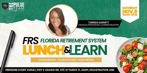 FRS Lunch & Learn: Your Money. Your Future. Your Move.