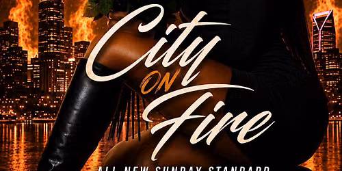 City On Fire  Every Sunday, we heat up the city. UPTOWN EPICENTER