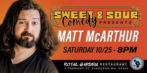 Sweet & Sour Comedy Presents: Matt McArthur 10/25