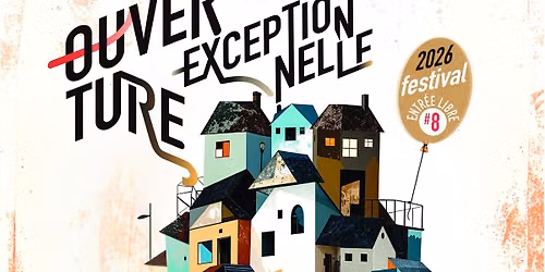 FESTIVAL OUVERTURE EXCEPTIONNELLE