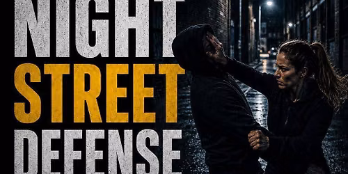 Nocne seminarium z samoobrony - Night Street Defense  vol.2