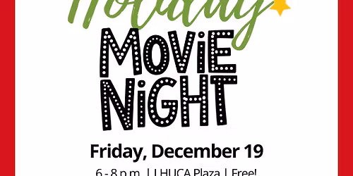 Holiday Movie Night!