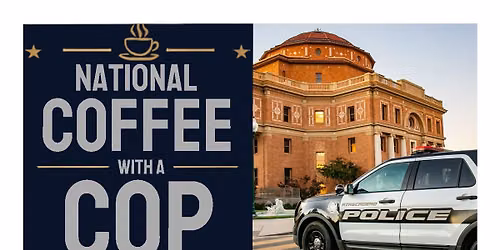 National Coffee with a Cop Day