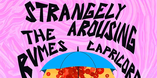 Strangely Arousing | The RVMES | Capricore live at The Button Factory
