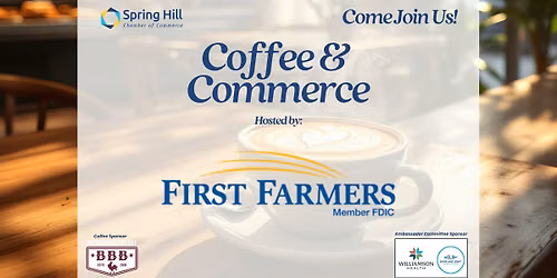 Coffee & Commerce: FIRST FARMERS AND MERCHANTS BANK