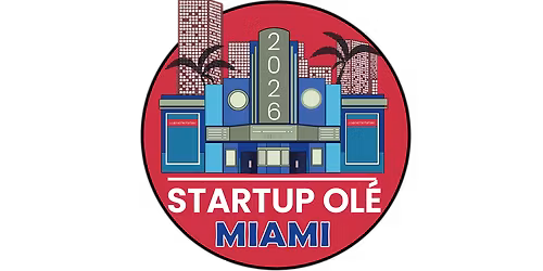 Startup OL\u00c9 Miami'26 - Attendees \/ Asistentes