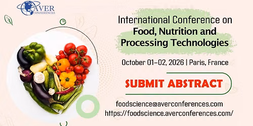 Food, Nutrition & Processing Technologies Conference - France