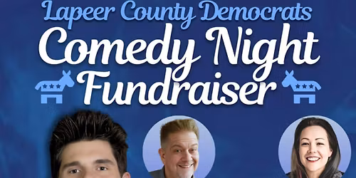 Lapeer County Democrats Comedy Night Fundraiser