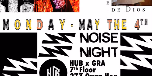 Noise Night - May the 4th @HUB