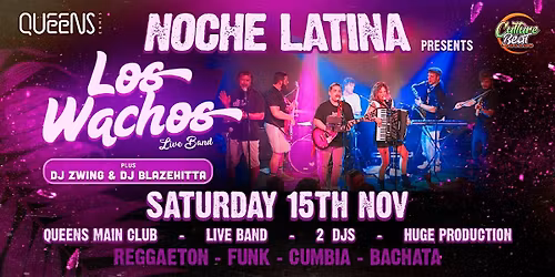 Culture Beat Presents Noche Latina @ Queens, Ennis