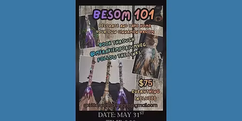 Besom 101- Cinnamon Broom Workshop
