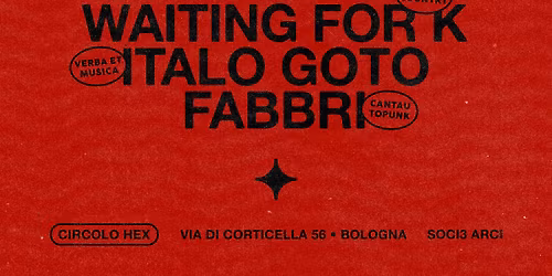 Waiting For K \u2022 Italo Goto \u2022 Fabbri \u2726 Live \u26b2 Circolo Hex