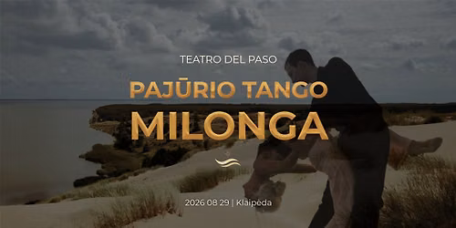 Paj\u016brio tango | MILONGA #3 