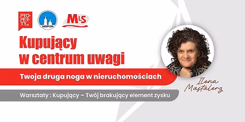 Klient kupuj\u0105cy w centrum uwagi - Twoja druga noga w nieruchomo\u015bciach - Warsztat - Pozna\u0144