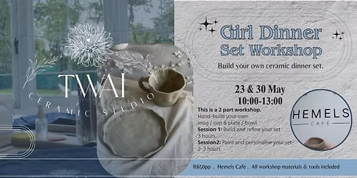 Ceramic Workshop: Girl Dinner Set