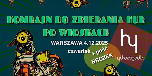 Kombajn Do Zbierania Kur Po Wioskach + BRO\u017bEK | Hydrozagadka | 4.12