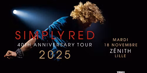Simply Red + I am Roze - Z\u00e9nith, Lille - 18.11.2025