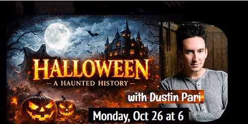 Halloween: A Haunted History with Dustin Pari
