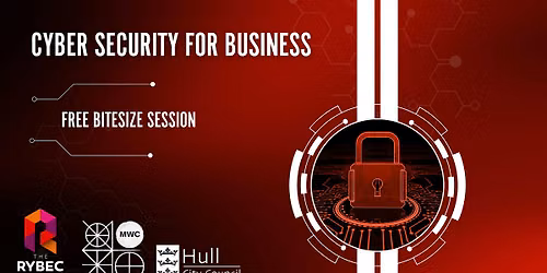 Cyber Security for Business \u2014 Free Bitesize Session
